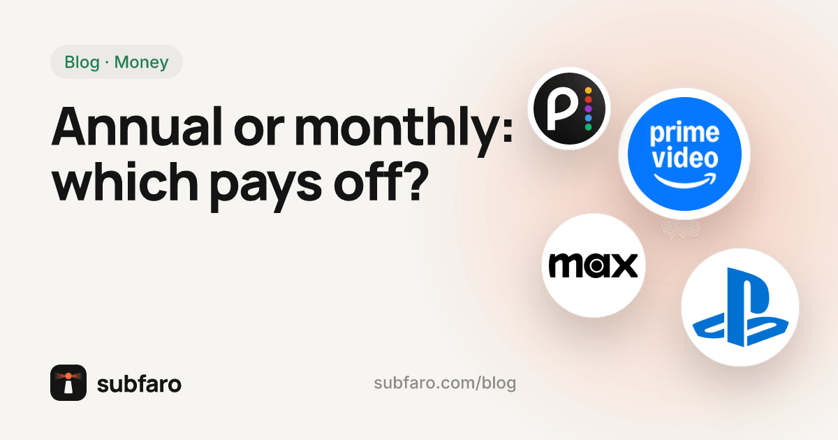 Annual or monthly: which pays off?