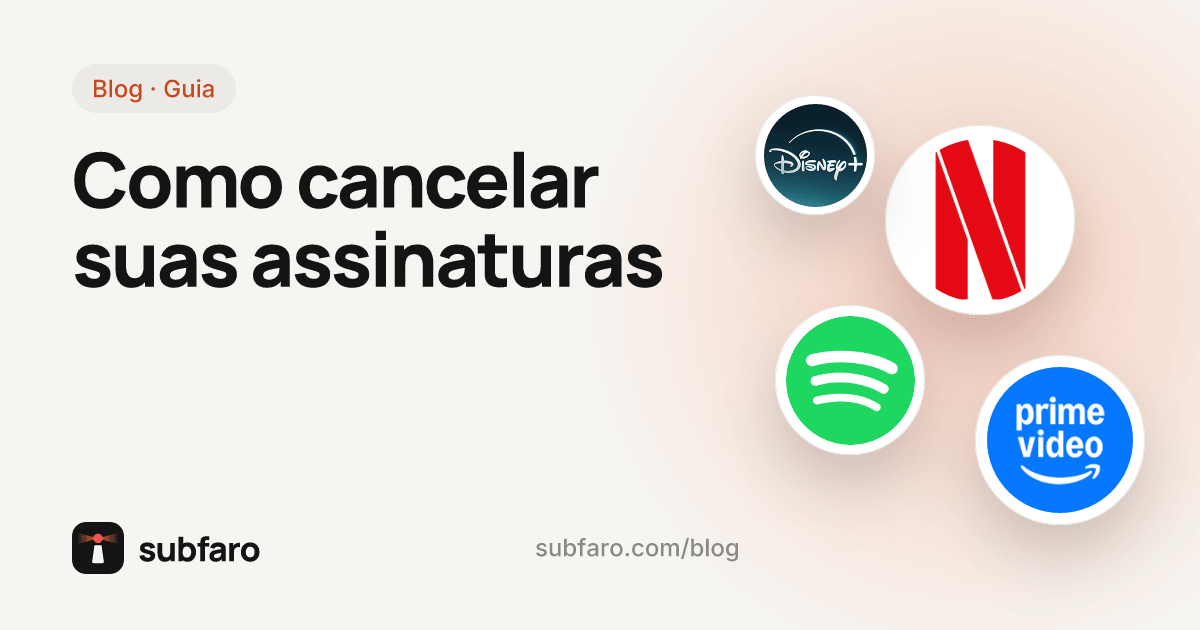 Como cancelar suas assinaturas