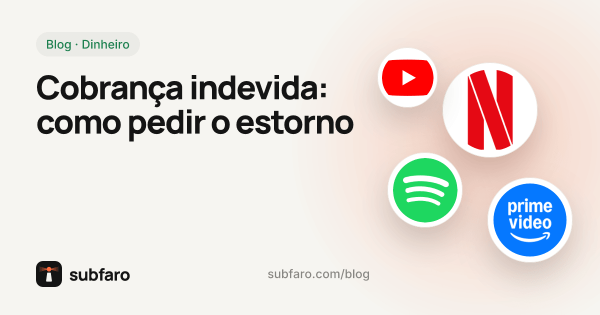 Cobrança indevida: como pedir o estorno