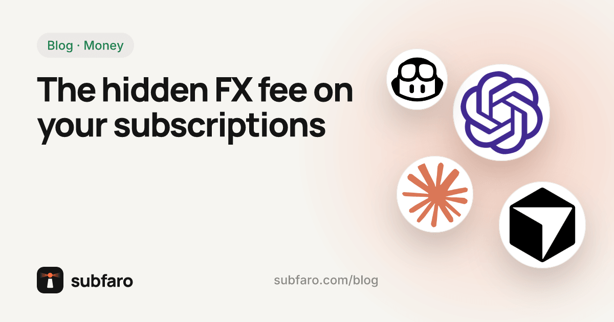 The hidden FX fee on your subscriptions