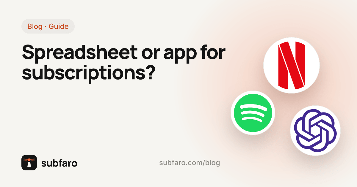 Spreadsheet or app for subscriptions?