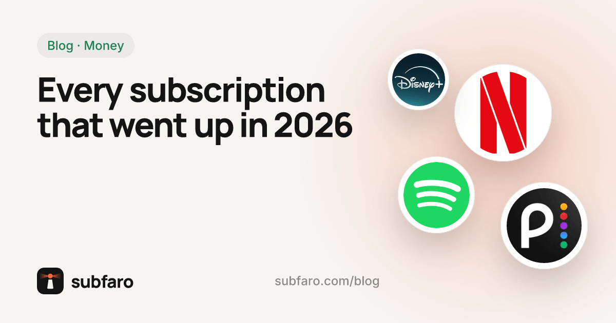 Every subscription that went up in 2026
