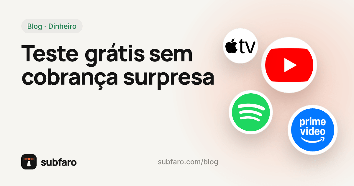 Teste grátis sem cobrança surpresa